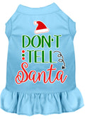 Christmas Pet Dress Screen Printed, "Don't Tell Santa"