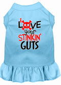 Pet Dress "Love Your Stinkin Guts"