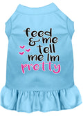 Pet Dog and Cat Dress Screen Printed, "Feed Me & Tell Me I'm Pretty"