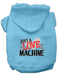 Pet Hoodie "Just A Love Machine"