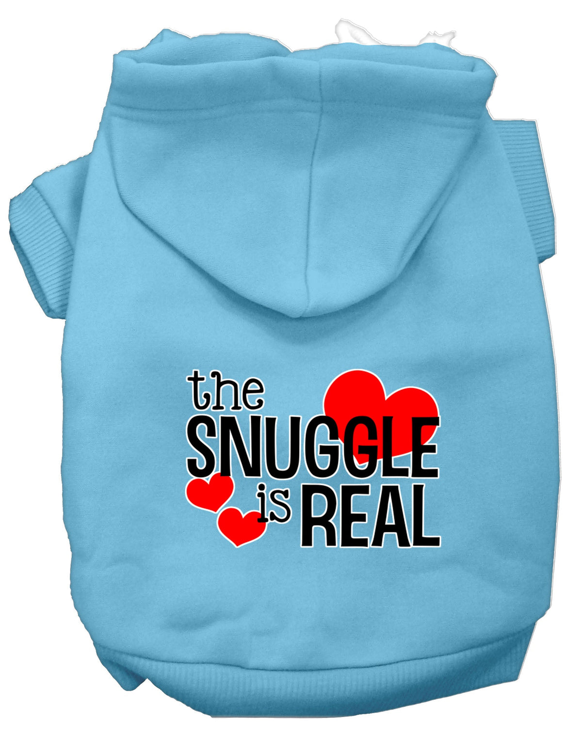Pet Hoodie "The Snuggle Is Real"