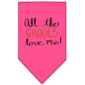 Halloween Pet and Dog Bandana Screen Printed, "All The Ghouls Love Me"