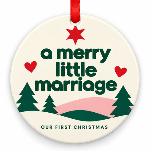 A Merry Little Marriage Wedding Christmas Ornament with red hanging ribbon