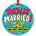 90s Totally Married Wedding Christmas Ornament with red hanging ribbon