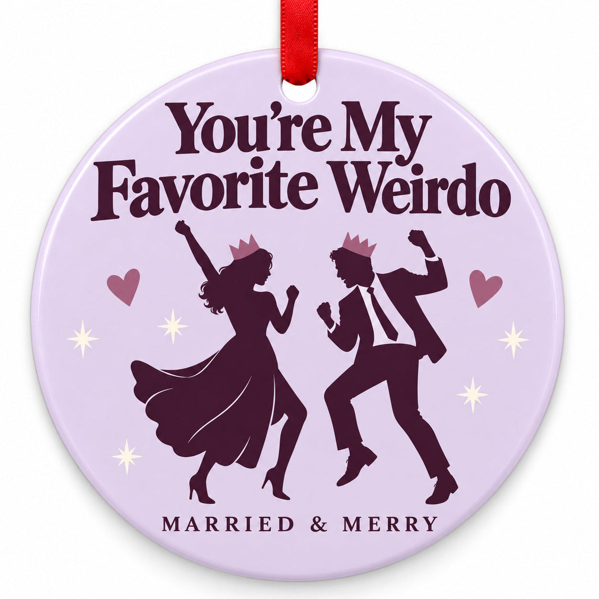 You're My Favorite Weirdo Wedding Christmas Ornament with red hanging ribbon