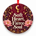 Soft Heart, Fierce Soul porcelain Christmas ornament with red ribbon