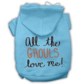 Halloween Pet Hoodie "All The Ghouls Love Me"