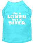 Pet Shirt "I'm A Lover, Not A Biter"